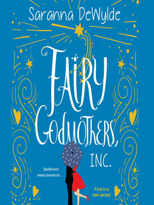 Title details for Fairy Godmothers, Inc. by Saranna DeWylde - Available